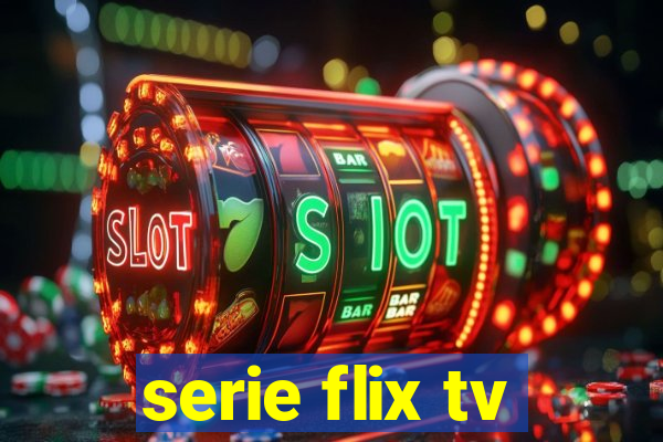 serie flix tv